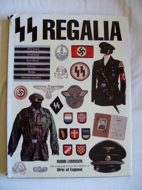 SS REGALIA (German military WWII) by Robin Lumsden photographs: the collection of Ulric of England