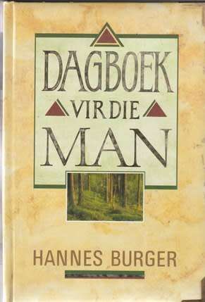 Hannes Burger - Dagboek vir die man