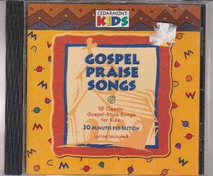 Gospel praise songs
