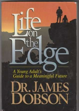 Life on the Edge - Dr. James Dobson