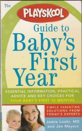 Guide to baby`s first year