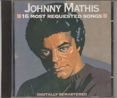 Johnny Mathis - 16 Most requested songs