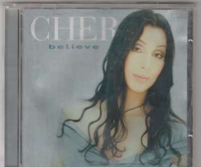 Cher  - Believe