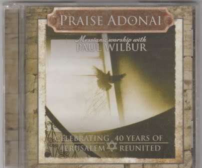 Paul Wilbur - Praise Adonai