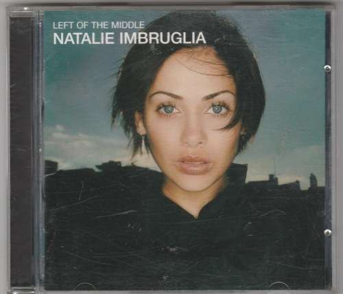 Natalie Imbruglia - Left of the middle