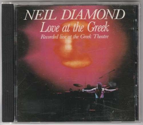 Neil Diamond - Love at the greek