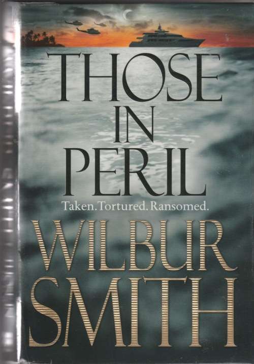 Those in peril - Wilbur Smith