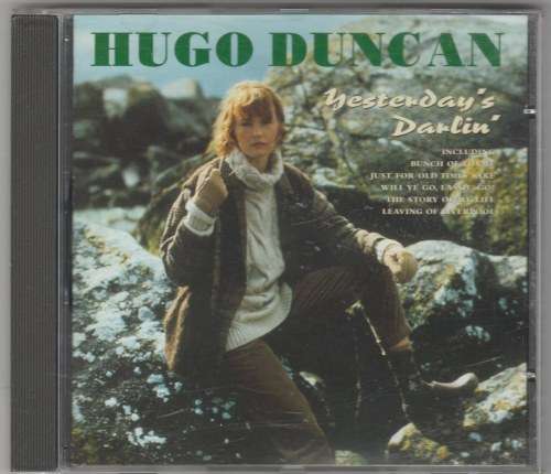 Hugo Duncan - Yesterday`s Darlin