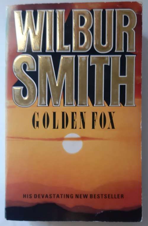 Golden Fox - Wilbur Smith
