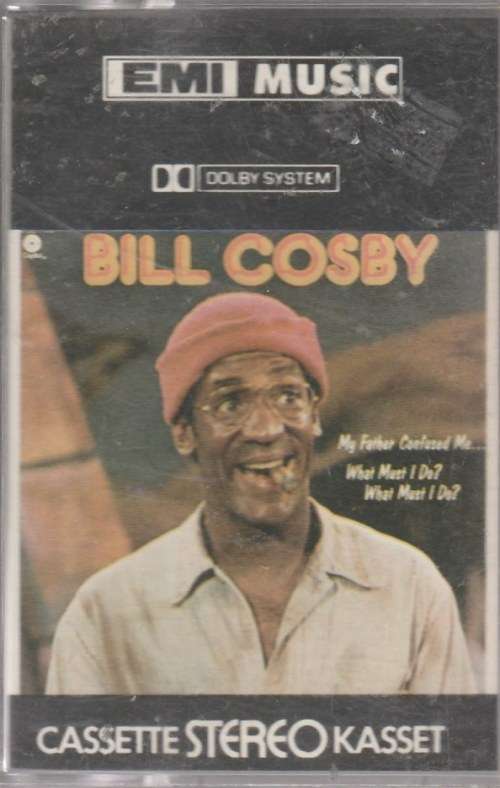 Bill Cosby - My father confused me