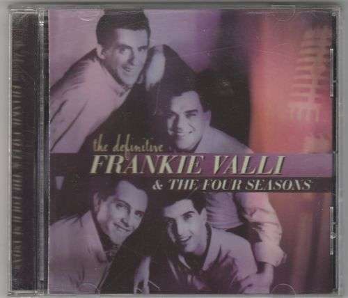 The definitive Frankie Valli & The four seasons