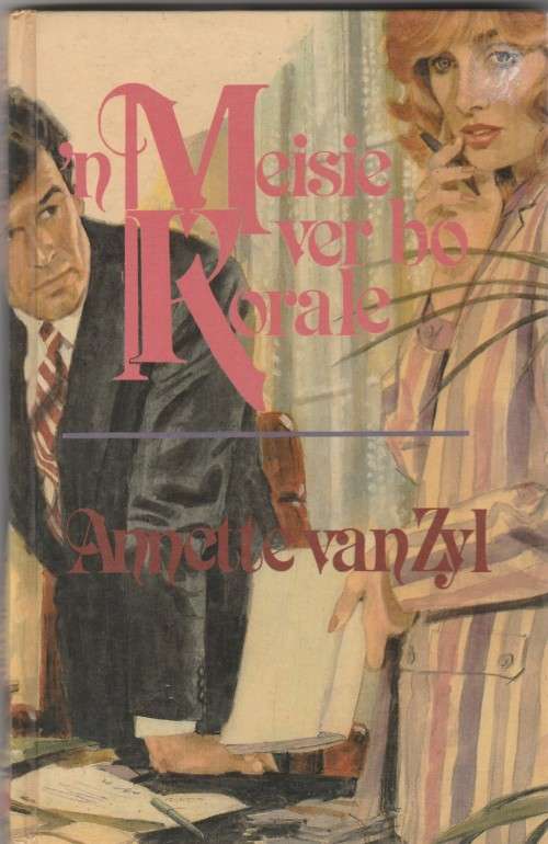 Annette van Zyl - n Meisie ver bo korale