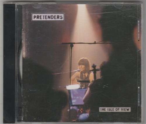 Pretenders - The isle of view