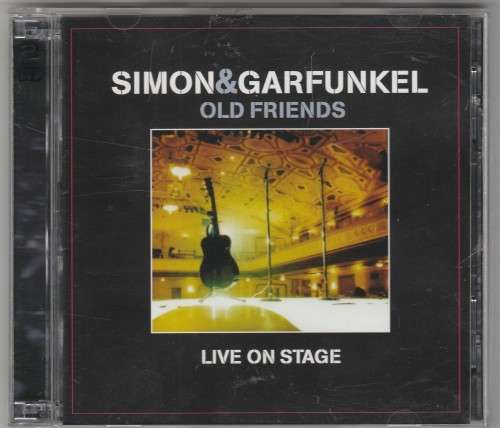 Simon & Garfunkel - Old friends live on stage