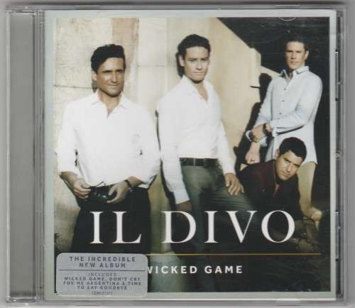 Il Divo - Wicked game