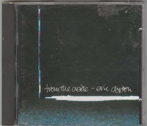 Eric Clapton - From the cradle