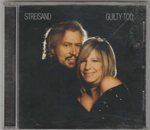 Barbra Streisand - Guilty too