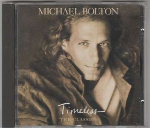 Michael Bolton - Timeless