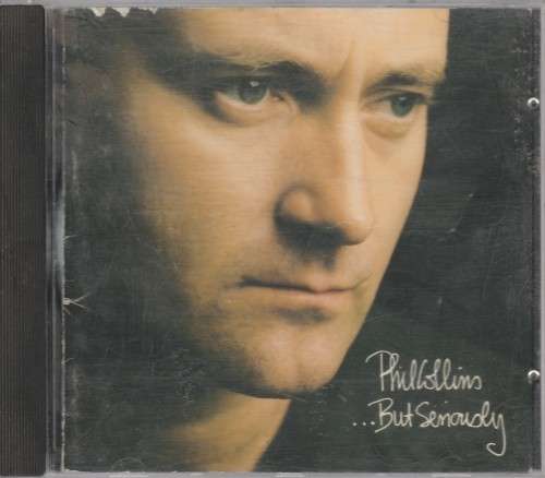 Phil Collins - ... But seriously