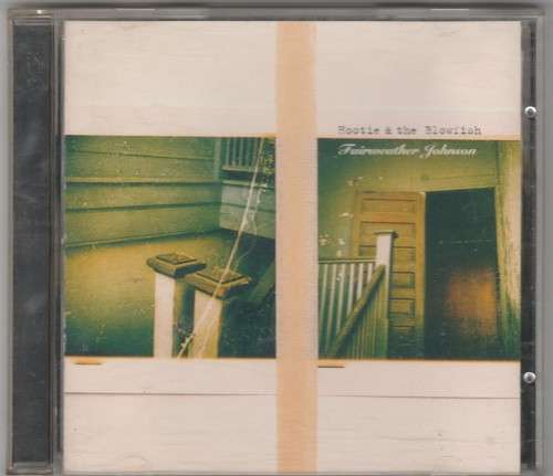 Hootie & the blowfish Fairweather Johnson