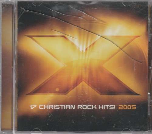 X 2005 - 17 Christian rock hits!