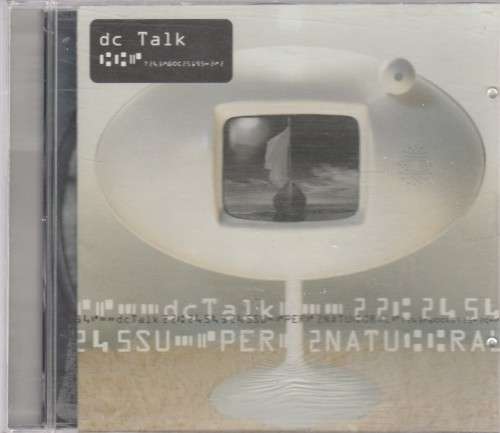 DC Talk - Supernatural