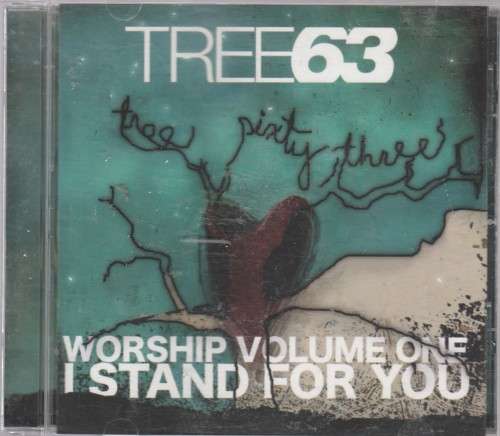 Tree63 - Worship volume one- I stand for you