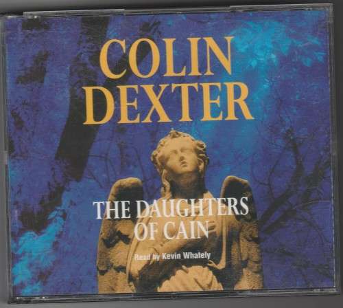 The Daughters of Cain - Colin Dexter