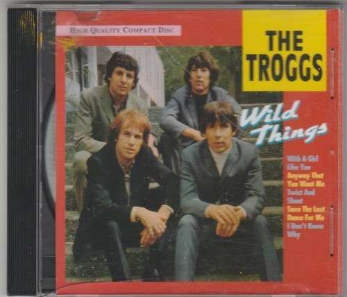 The Troggs - Wild Things