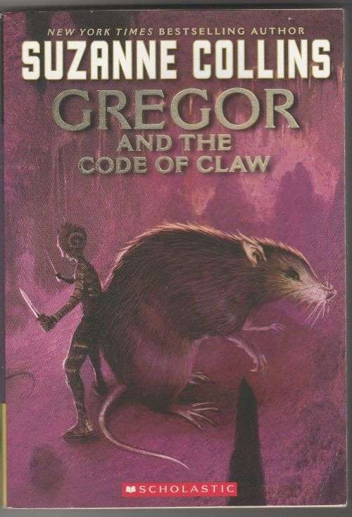 Gregor and the code of claw - Suzanne Collins