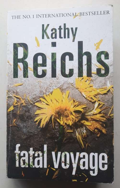 Fatal voyage - Kathy Reichs