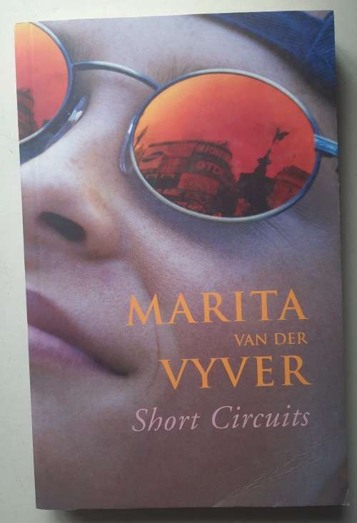 Short Circuits - Marita Van Der Vyver