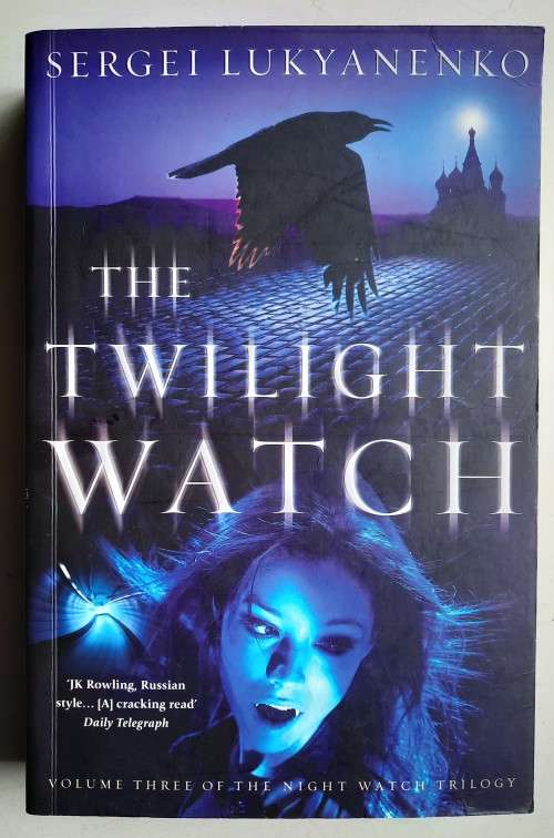 The Twilight watch - S Lukyanenko