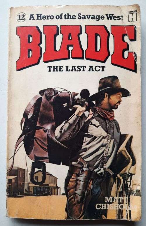 Blade: The last act - M. Chisholm