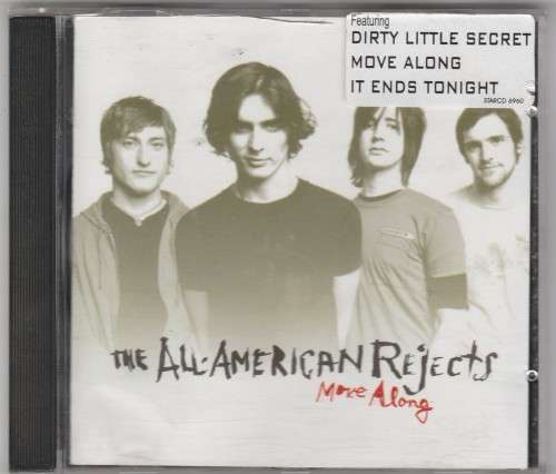 Move along - The all American Rejects