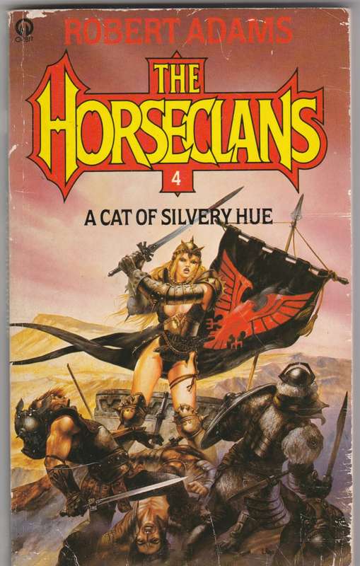 The Horseclans:A cat of Silvery hue - Robert Adams