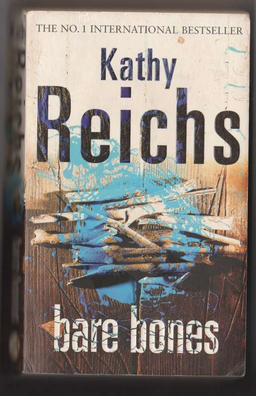 Bare Bones -  Kathy Reichs