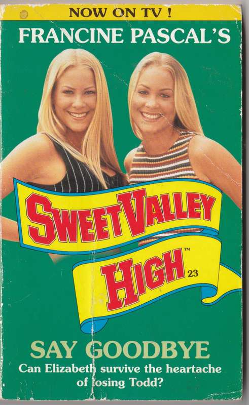 Sweet Valley High #23- Say Goodbye