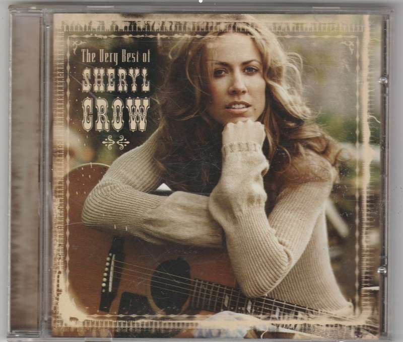 The very best of Sheryl Crow