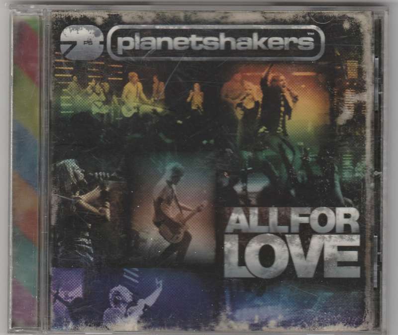Planetshakers - All for Love