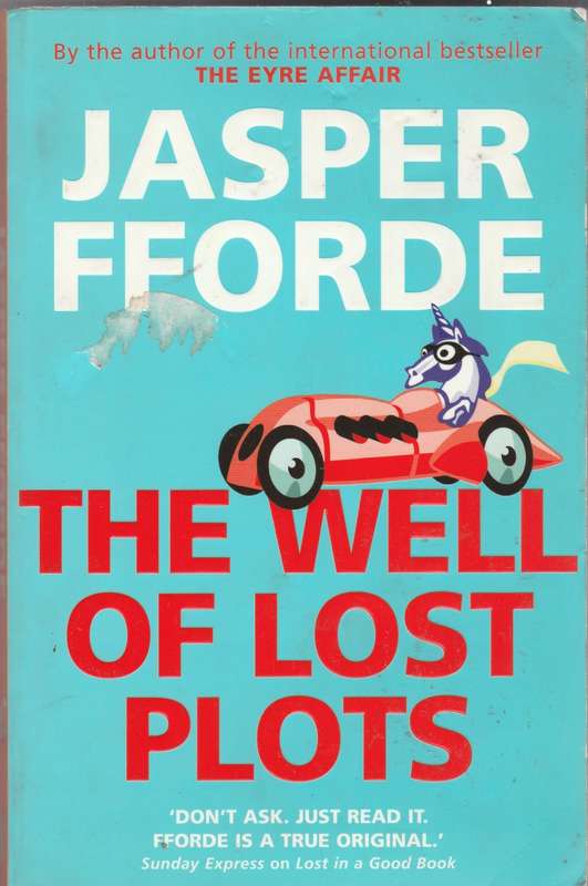 Jasper Fforde - The well of lost plots