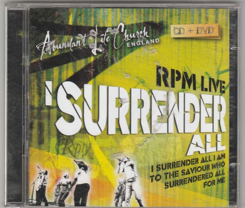 Abundant life Church England - I surrender all