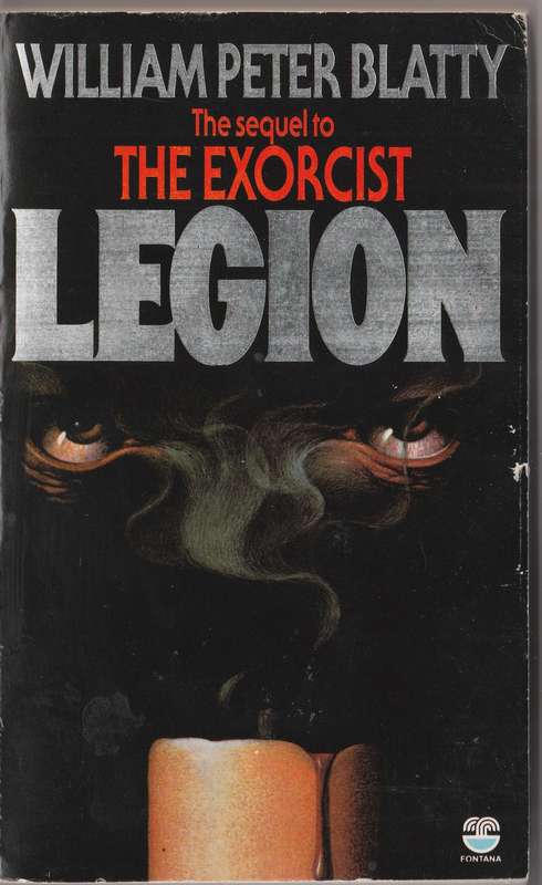 William Peter Blatty - Legion  sequel to the exorcist