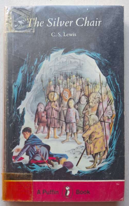 The Silver chair C.S. Lewis