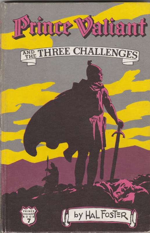 Prince Valiant and the three challengers book 7