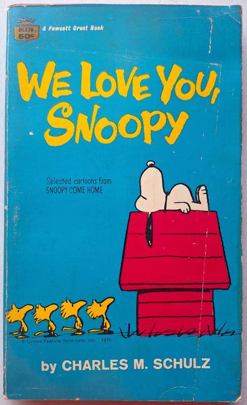 We love you Snoopy by Charles Schulz