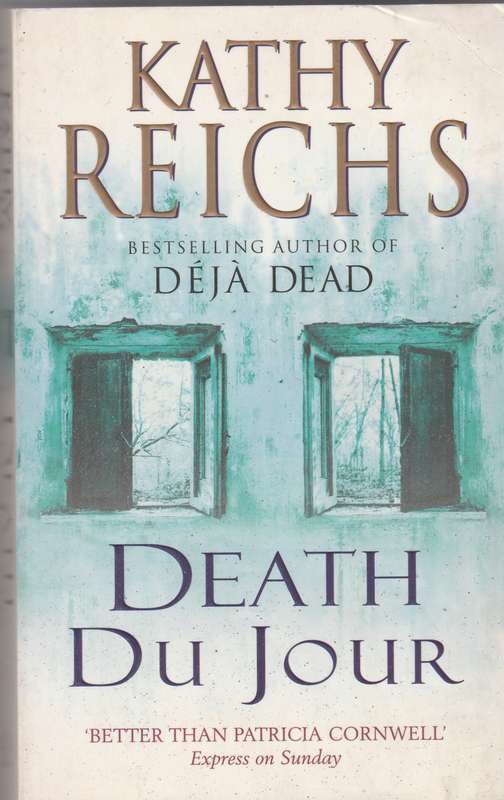 Death Du Jour by Kathy Reichs