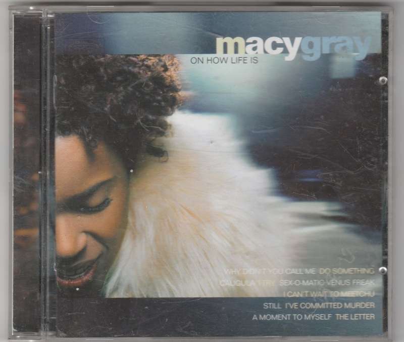 Macy Gray on how life is