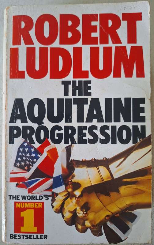 The Aquitaine Progression by Robert Ludlum