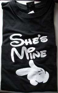 SHE'S MINE T-SHIRT